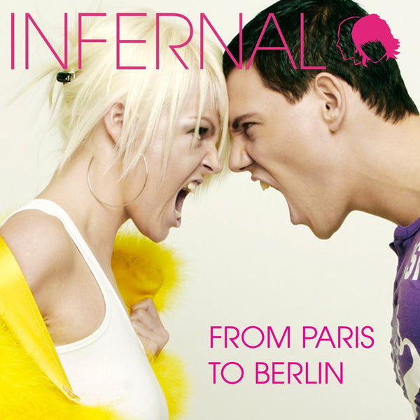From Paris To Berlin by Infernal (Dm)