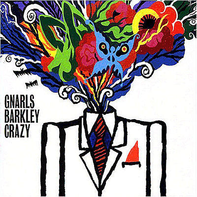 Crazy by Gnarls Barkley (Cm)