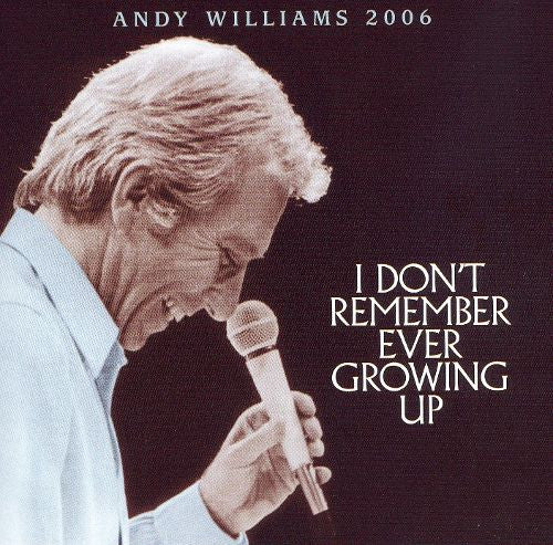 I Don't Remember Ever Growing Up by Andy Williams (Eb)