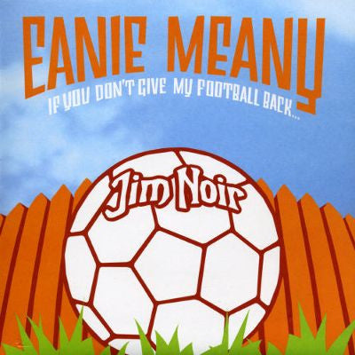 Eanie Meany by Jim Noir (Eb)