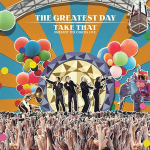Greatest Day (Live) by Take That (E)
