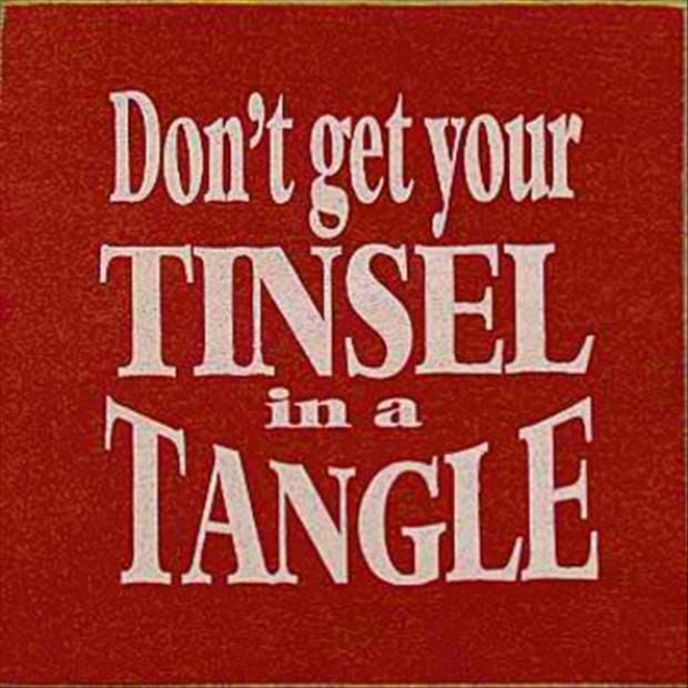 Don't Get Your Tinsel In A Tangle