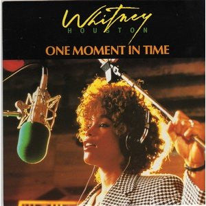 One Moment In Time by Whitney Housten (C)