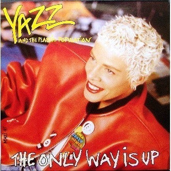 The Only Way Is Up by Yazz And The Plastic Population (B)
