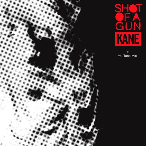 Shot Of A Gun by Kane (Cm)