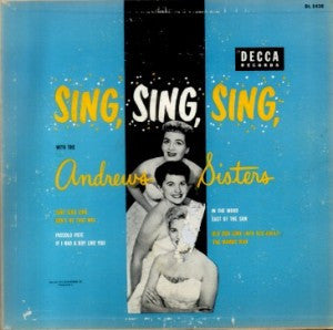 Sing Sing Sing by The Andrews Sisters (Am)