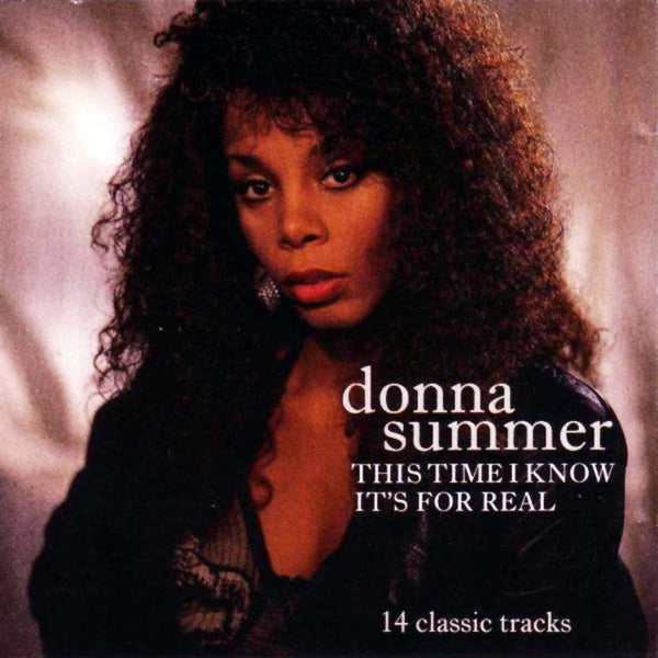 This Time I Know It's For Real by Donna Summer (E)