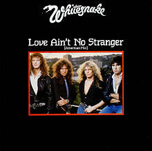 Love Ain't No Stranger by Whitesnake (Bm)