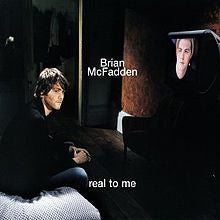 Real To Me by Brian McFadden (Cm)