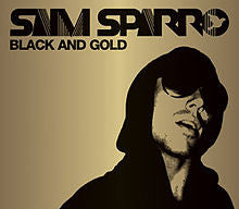 Black And Gold by Sam Sparro (Em)