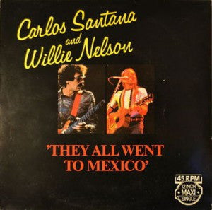 They All Went To Mexico by Carlos Santana ft. Booker T Jones & Willie Nelson (G)