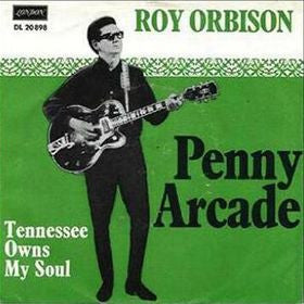 Penny Arcade by Roy Orbison (C)