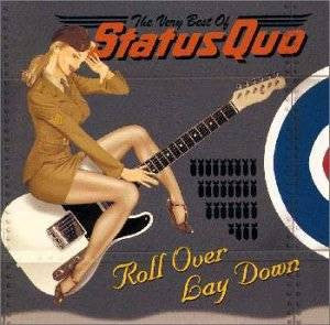 Roll Over Lay Down by Status Quo (D)