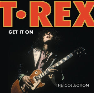 Get It On by T Rex (E)