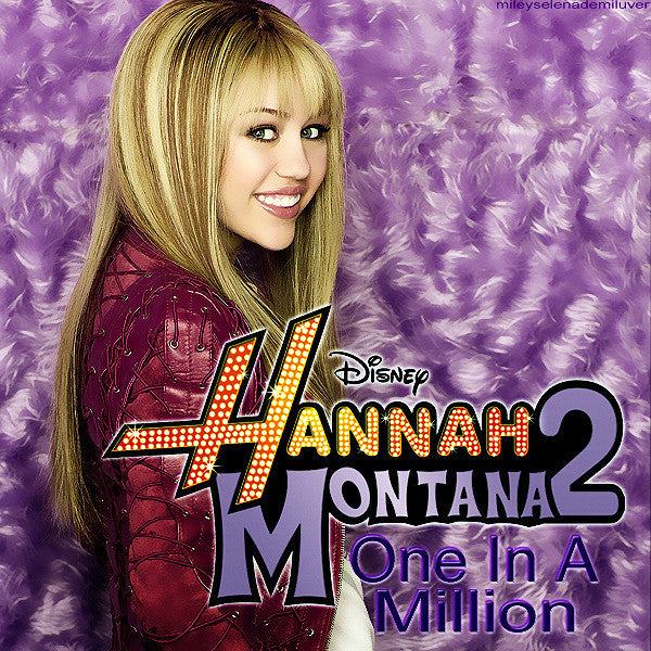 One In A Million by Hanna Montana (F#)