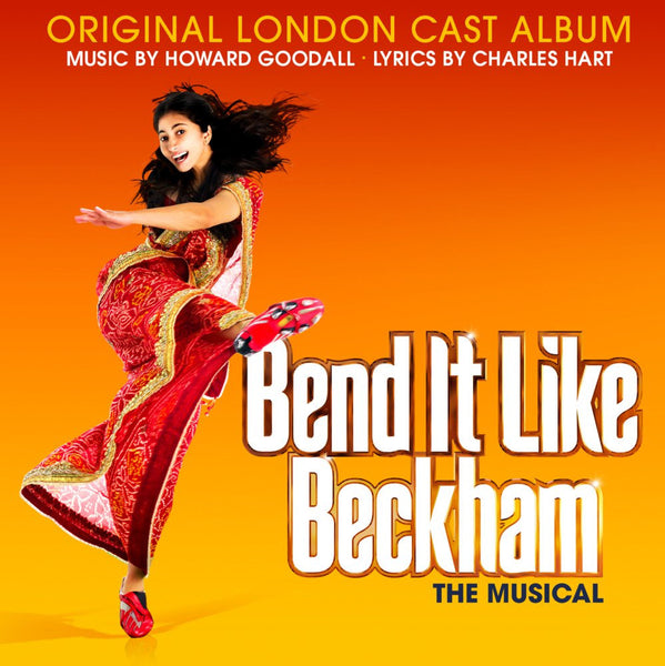 Glorious from Bend It Like Beckham (The Musical) (B)