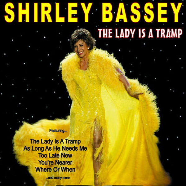 The Lady Is A Tramp by Shirley Bassey (A)
