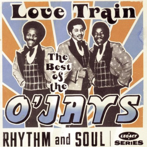 Love Train by The O'Jays (F)