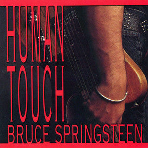 Human Touch by Bruce Springsteen (D)