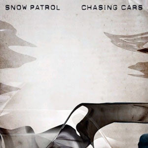 Chasing Cars by Snow Patrol (A)