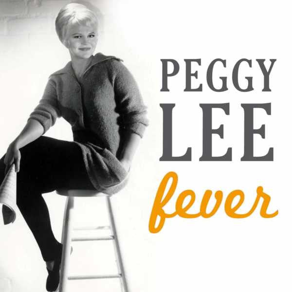 Fever by Peggy Lee (Am)