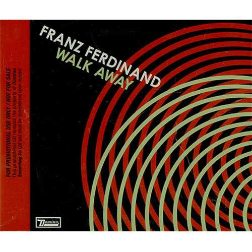 Walk Away by Franz Ferdinand (D)
