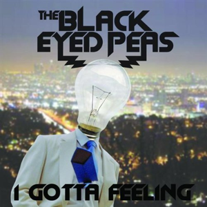 I Gotta Feeling by Black Eyed Peas (G)