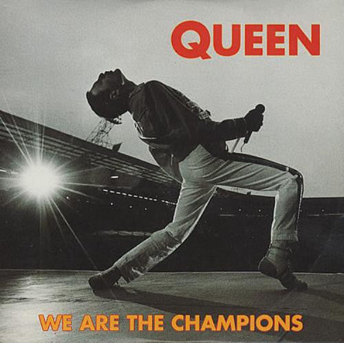 We Are The Champions by Queen (F)