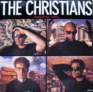 Forgotten Town by The Christians (D)