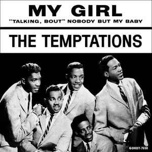 My Girl by The Temptations (C)