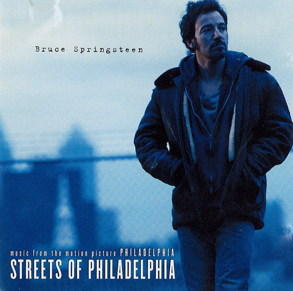 Streets Of Philadelphia by Bruce Springsteen