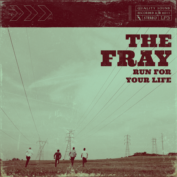 Run For Your Life by The Fray (Db)