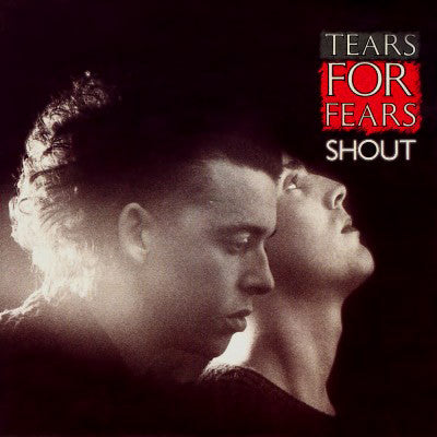 Shout by Tears For Fears (G)