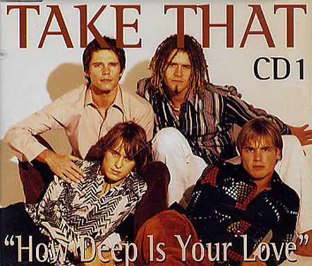 How Deep Is Your Love by Take That (E)
