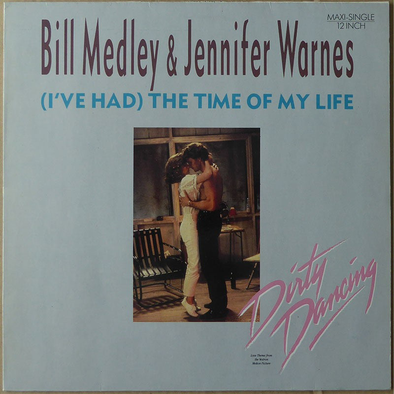 Time Of My Life by Bill Medley & Jennifer Warnes (C)