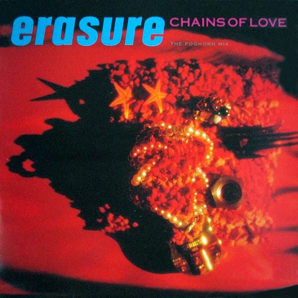 Chains Of Love by Erasure (C)