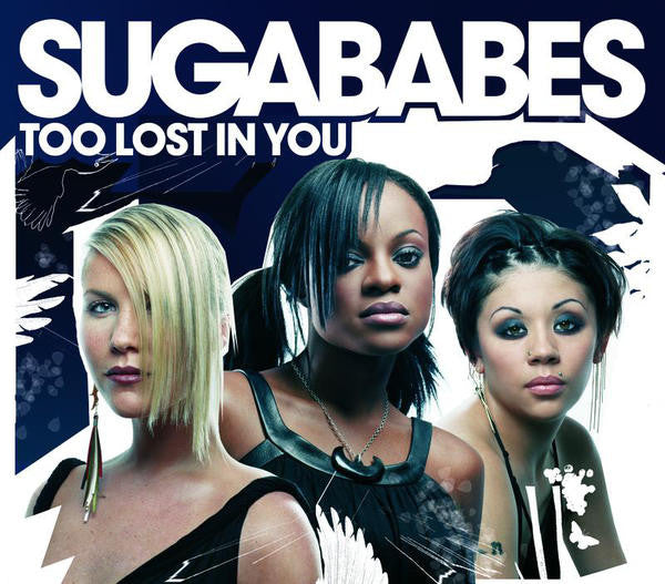 Too Lost In You by The Sugababes (C#m)