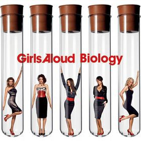 Biology by Girls Aloud (A)