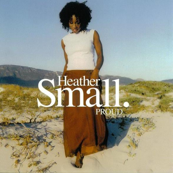 Proud by Heather Small (M People) (D)