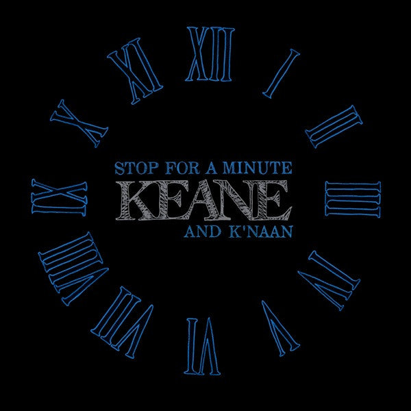 Stop For A Minute by Keane ft. K'naan (Am)