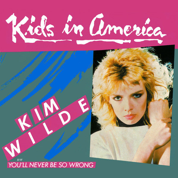 Kids In America by Kim Wilde (B)