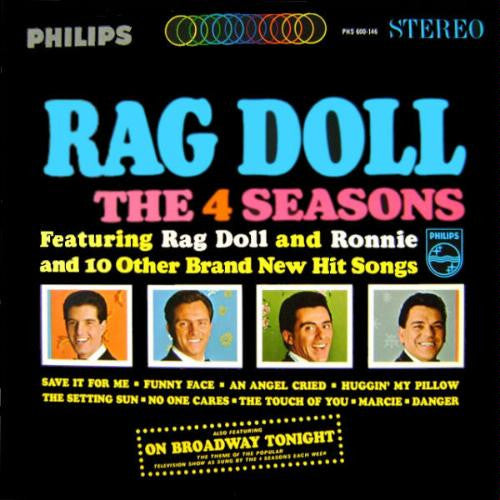 Rag Doll by The Four Season (A)