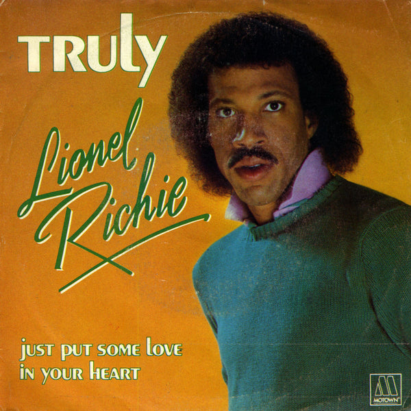 Truly by Lionel Richie (C)