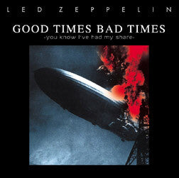 Good Times Bad Times by Led Zeppelin (E)