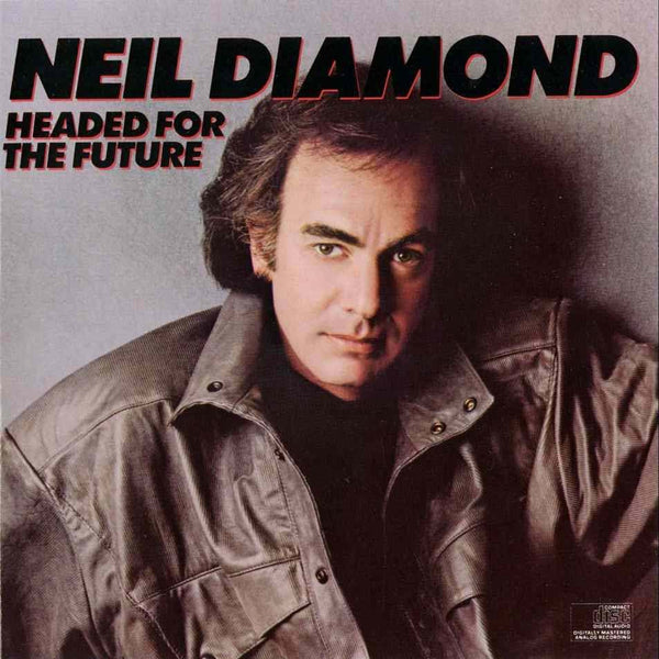Headed For the Future by Neil Diamond (Eb)