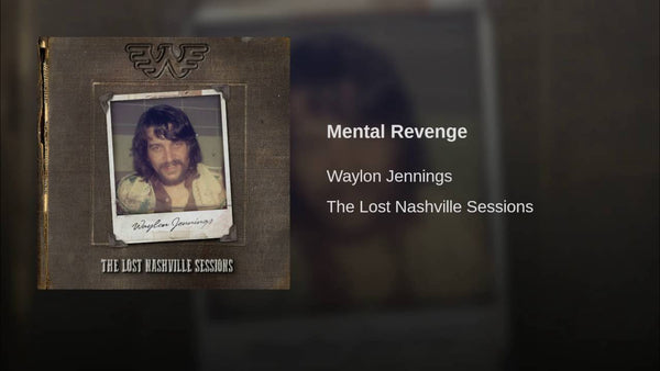 Mental Revenge by Waylon Jennings (B)