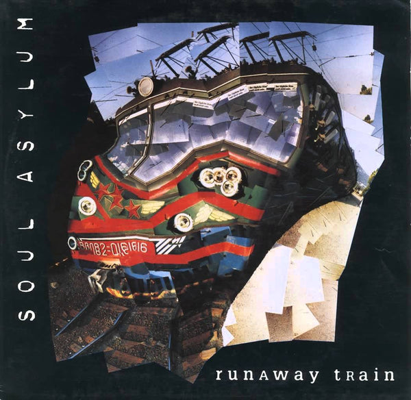 Runaway Train by Soul Asylum (C)