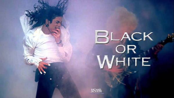 Black Or White by Michael Jackson (E)