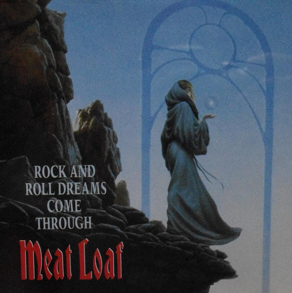 Rock And Roll Dreams Come Through by Meatloaf (Am)