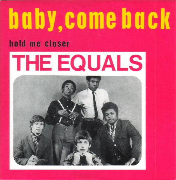 Baby Come Back by The Equals (B)